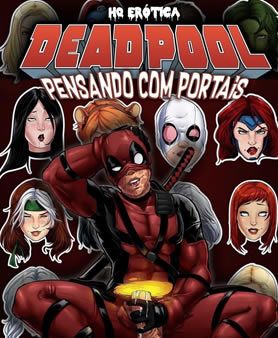 Deadpool - O comedor de gostosas